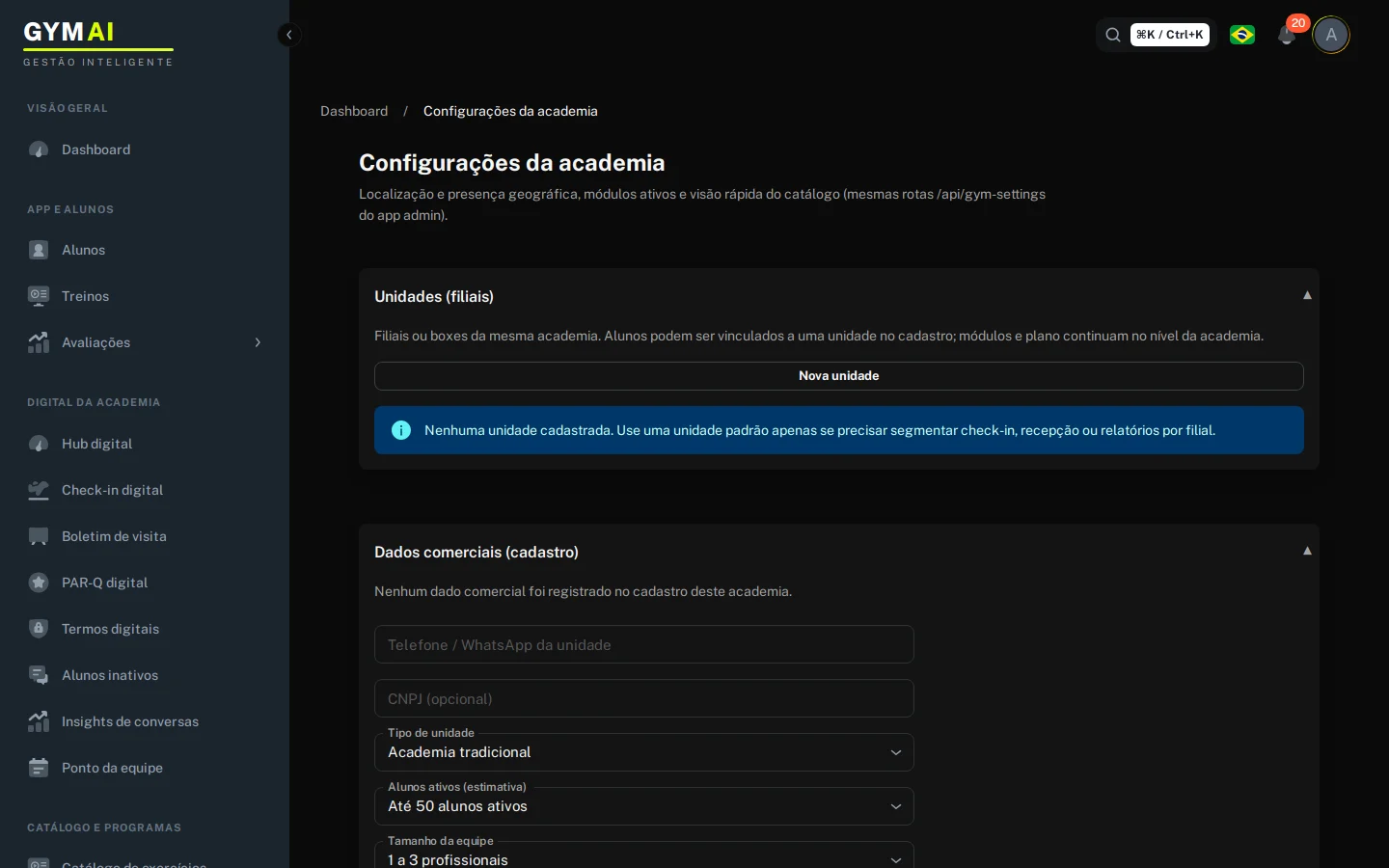 Configurações da unidade, branding e plano.